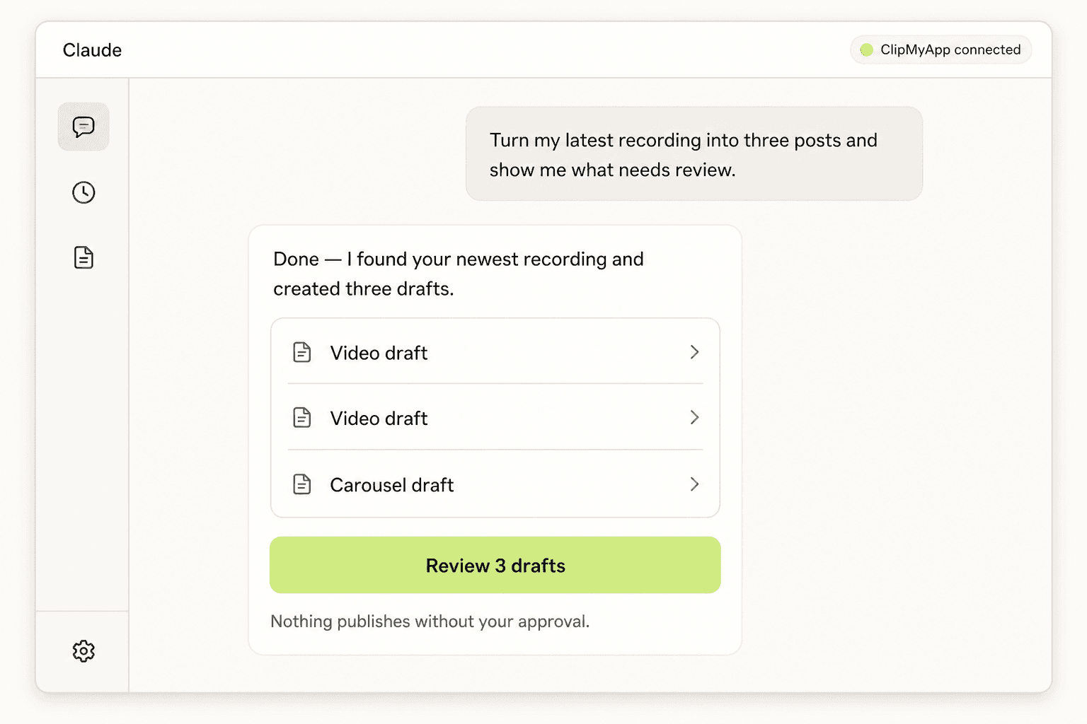A Claude-style assistant conversation where ClipMyApp turns one request into three drafts ready for review.